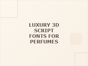 Opulent 3d Script Fonts for Luxury Branding