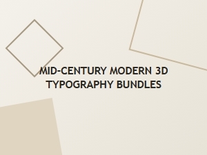 Mid-Century Modern 3d Typography Bundles