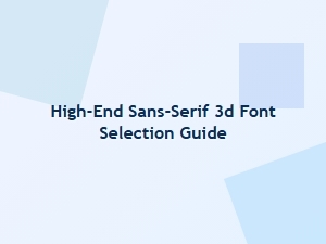 Mastering Modern Type: a High-End Sans-Serif 3d Font Guide